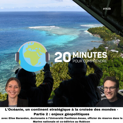 #143b : l'Océanie, un continent stratégique à la croisée des mondes - Partie 2 : enjeux géopolitiques cover