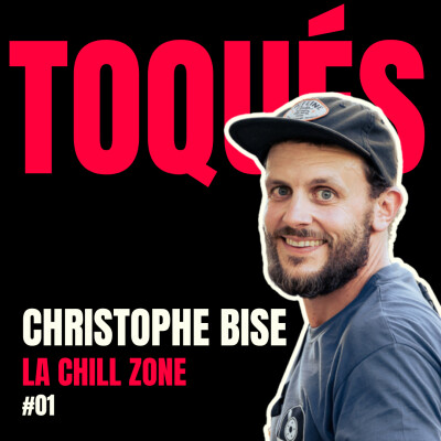 #1 - Christophe Bise - La Chill Zone cover
