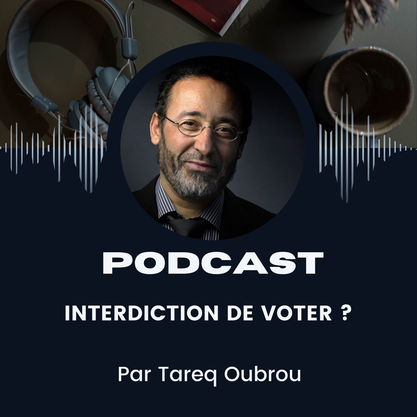 Interdiction de voter ? episode artwork