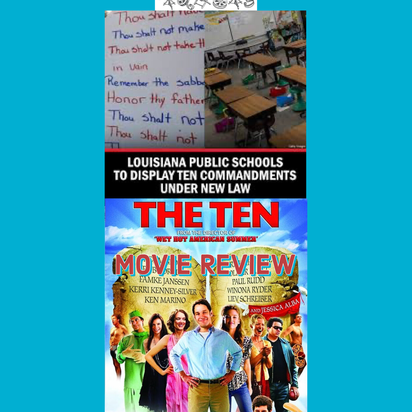 Louisiana mandates the Ten Commandments in classrooms/The Ten (2007) Movie Review