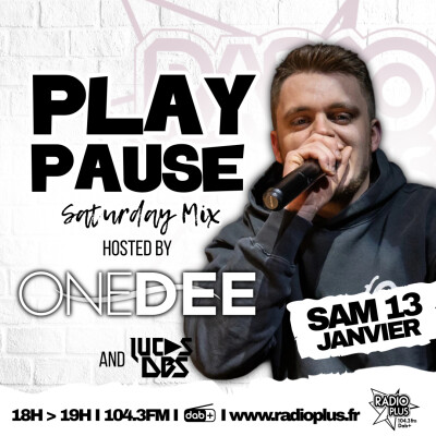 PLAY PAUSE SATURDAY MIX > DJ ONE DEE 13.01.2024 cover