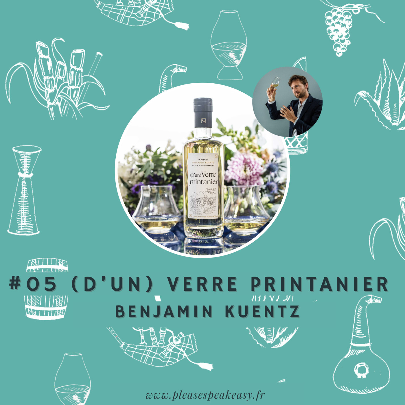 #5 Portrait chinois d'un spiritueux - (D’un) Verre Printanier, avec Benjamin Kuentz episode artwork