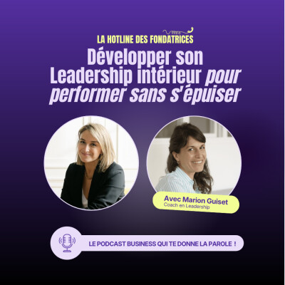 #2. Développer son leadership intérieur pour performer sans s'épuiser avec Marion Guiset cover