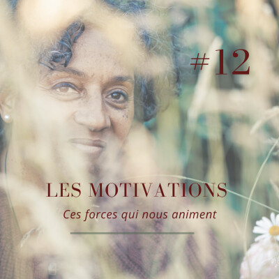 Les motivations : ces forces qui nous animent cover