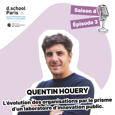Quentin Houery : L’évolution des organisations par le prisme d’un laboratoire d’innovation public. cover