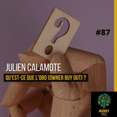 #87 [CAPS] Qu'est-ce que l'OBO (Owner Buy Out) ? cover