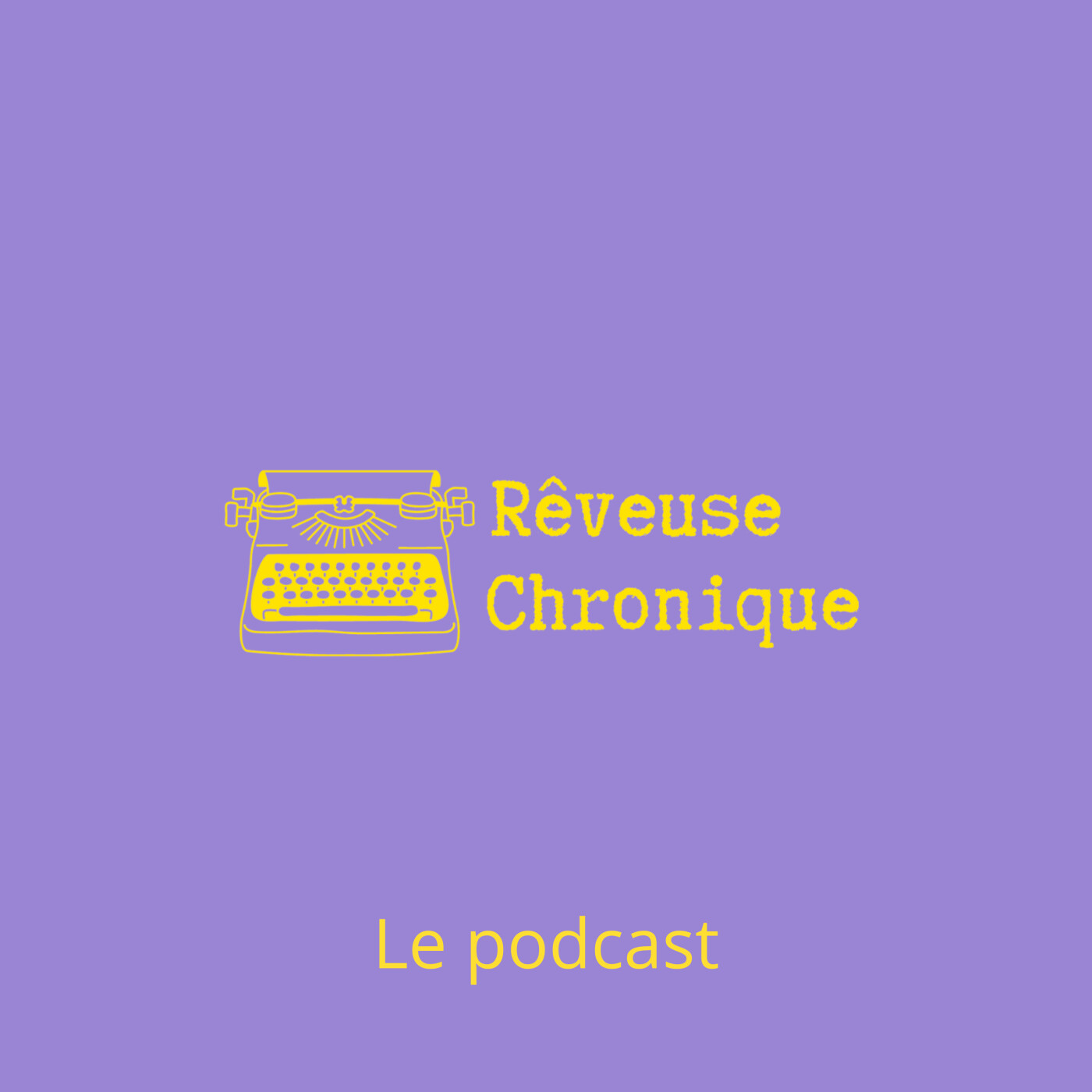 Rêveuse Chronique podcast artwork