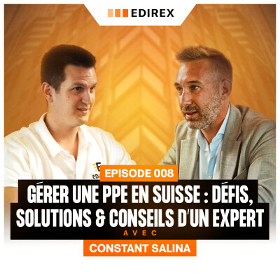 Copropriété en Suisse : Tout comprendre avec Constant Salina (Gendre & Emonet / Comptoir Immobilier) cover