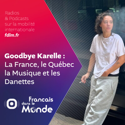 De Paris à Montréal : une aventure musicale par Goodbye Karelle cover