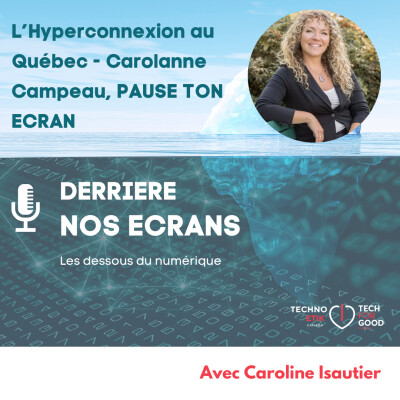 #22-B - Carolanne Campeau: Prévenir l'hyperconnexion avec Pause ( Capsana) au Québec cover