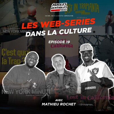 Épisode 19 | Les Web-Series dans la Culture avec Mathieu Rochet cover