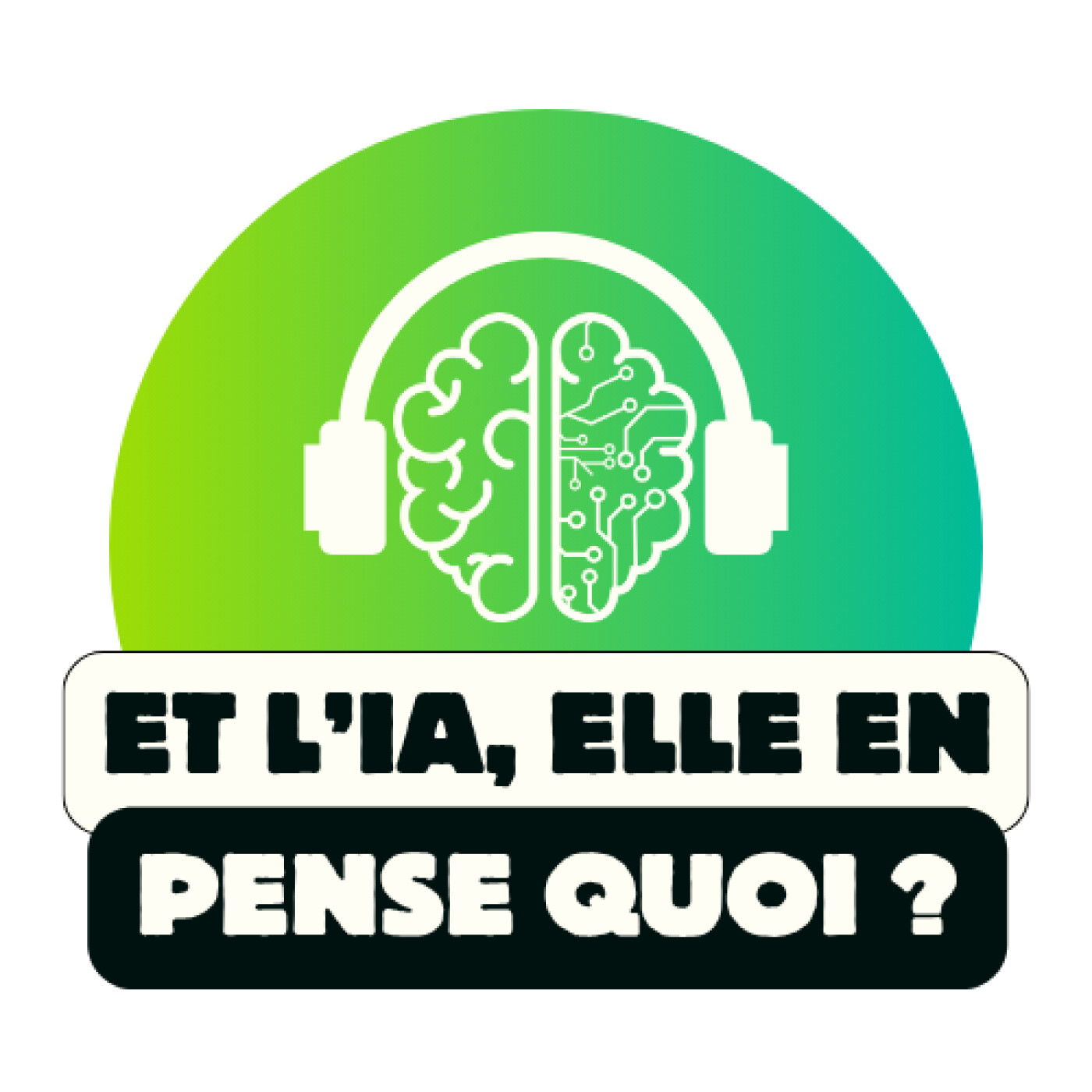 Et l'IA, elle en pense quoi ? podcast artwork