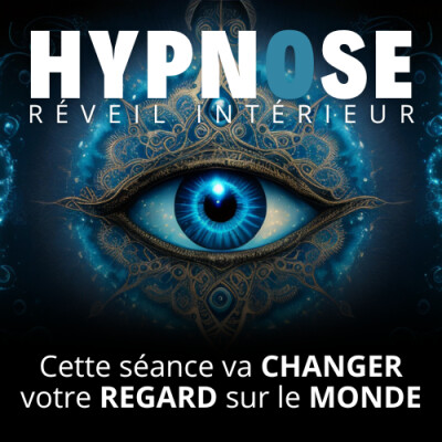 ‼️ Hypnose | Réveil Intérieur | Changer de regard sur le MONDE cover