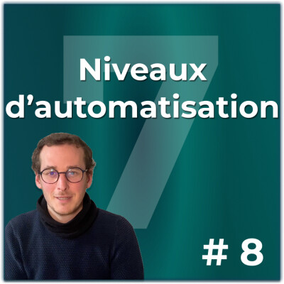 Les 7 niveaux d'automatisation : où êtes-vous bloqué ? (et par où commencer) cover
