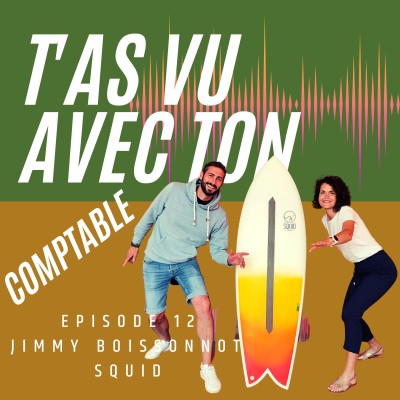 Jimmy Boissonnot : Les conseils de l’expert-comptable dans le choix du statut juridique - S1 E12 cover