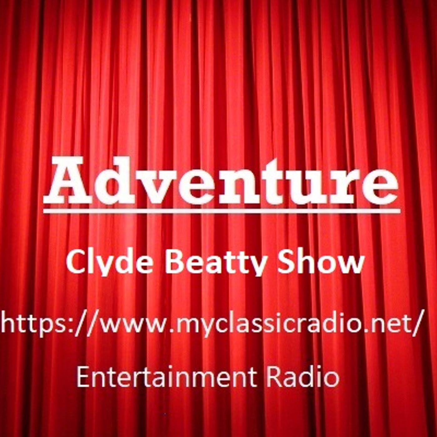Clyde Beatty Show 50xxxx (044) The Lost City — GOLDEN CLASSIC RADIO SHOWS cover