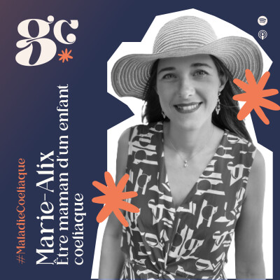 #13 - Marie-Alix : Être maman d'un enfant coeliaque cover