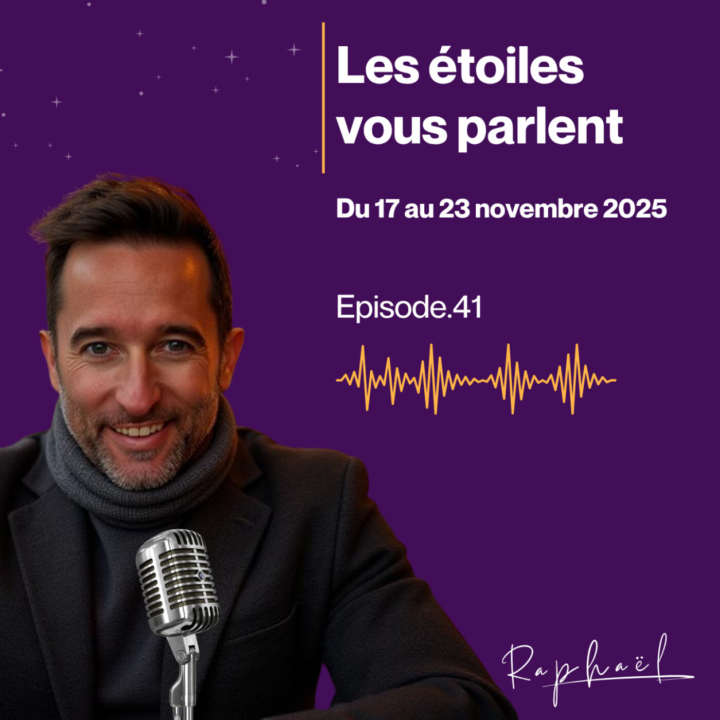 Les étoiles vous parlent - Episode 41 - Du 17 au 23 Novembre 2025 Les étoiles vous parlent - Episode 41 - Du 17 au 23 Novembre 2025