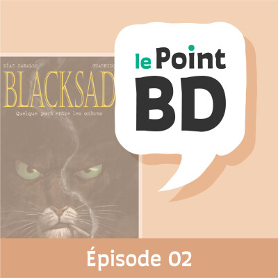 LE POINT BD - Épisode 02 : Blacksad cover