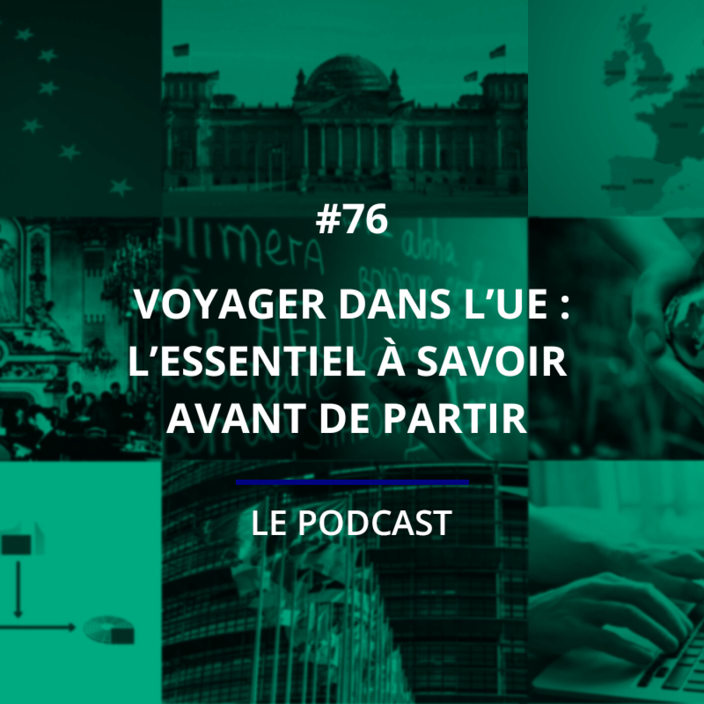 76 - Voyager dans l'UE : l'essentiel à savoir avant de partir