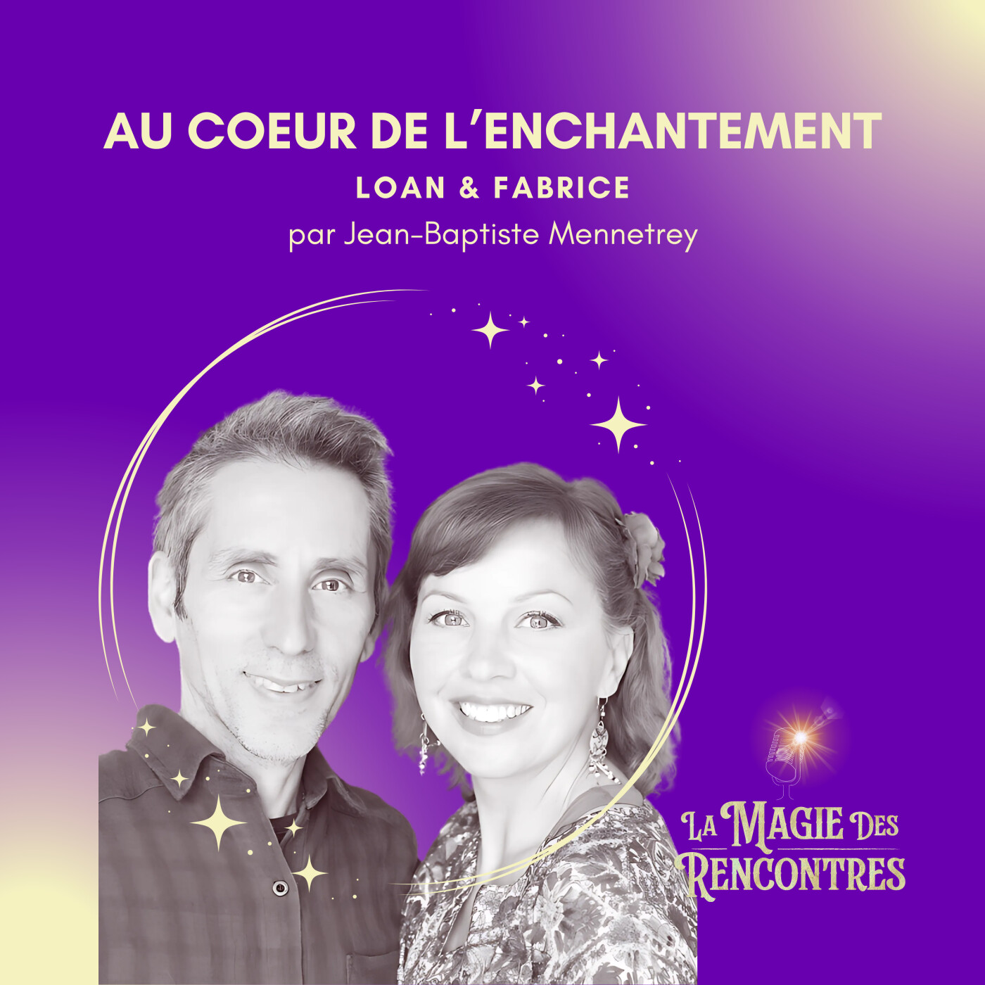 La Magie des Rencontres