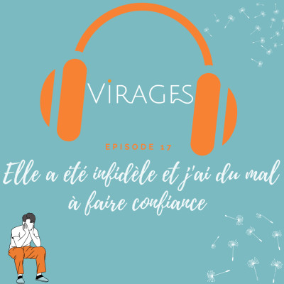 #17 Elle a été infidèle et j'ai du mal à (re)faire confiance cover