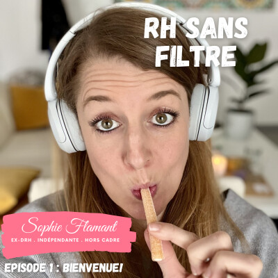 RH sans filtre Episode 1 – Bienvenue! cover