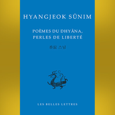 Hyangjŏk Sŭnim - Poèmes de Dhyâna, perles de liberté cover