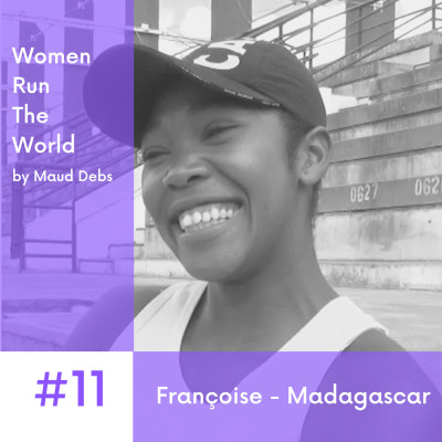 Women Run The World #11  - Françoise - Madagascar cover
