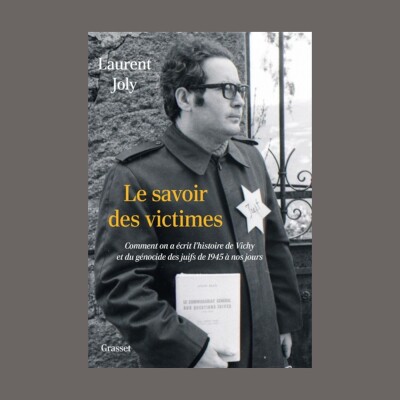 Laurent Joly - Le savoir des victimes cover