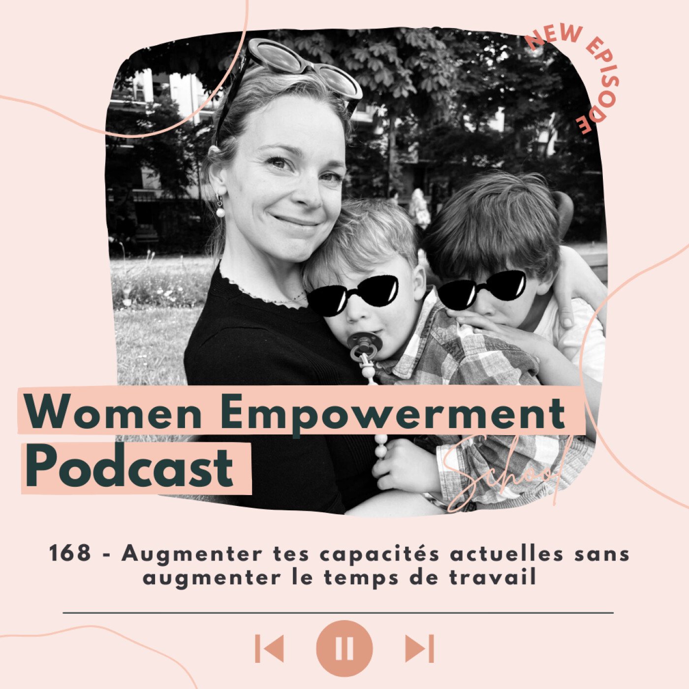 168. Augmenter tes capacités actuelles sans augmenter le temps de travail episode artwork