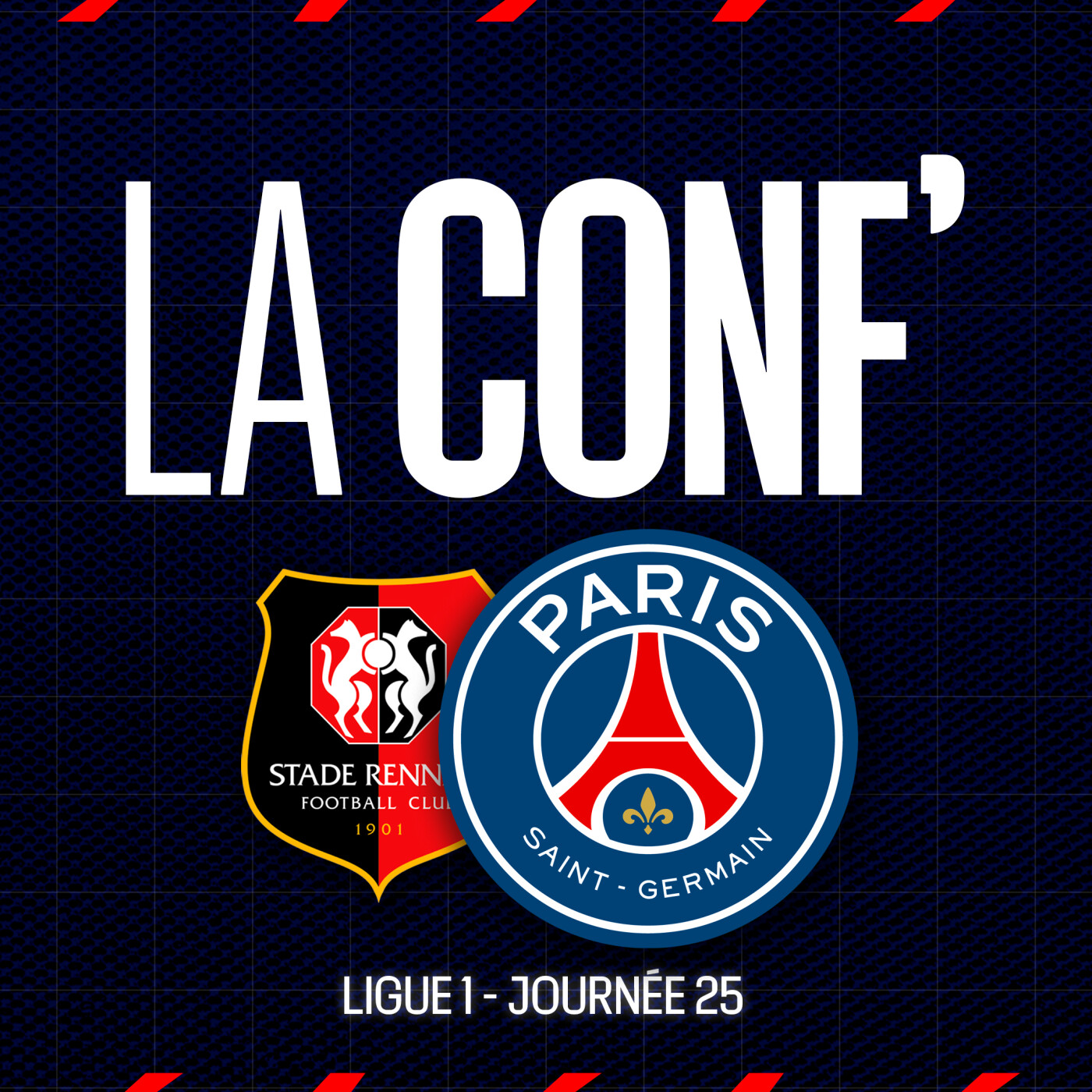 Ligue 1 / 25e journée / Stade Rennais - Paris Saint-Germain episode artwork