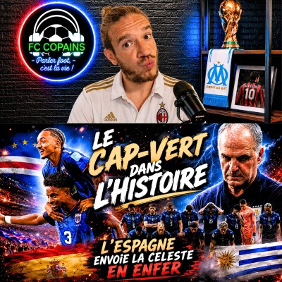 Débat Coupe du Monde 2026 - Le verdict pour le groupe H - L'Espagne envoie la Celeste en enfer et Le Cap Vert dans l'Histoire cover