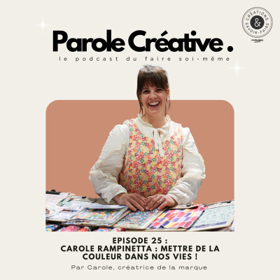 #25 Carole Rampinetta : mettre de la couleur dans nos vies ! cover