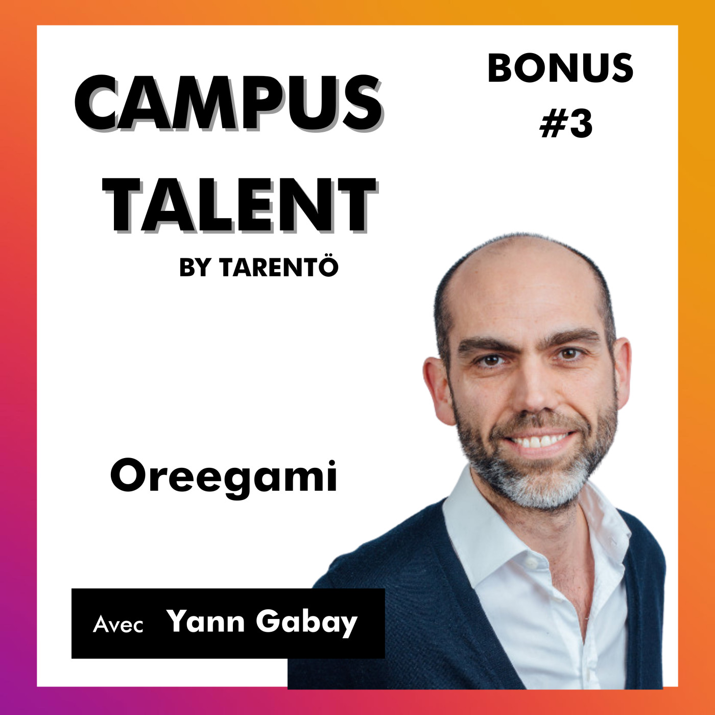 Campus Talent par Tarentö