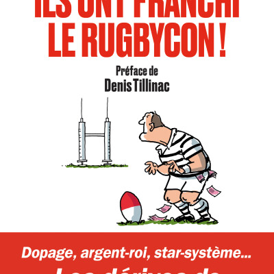 Ils ont franchi le rugbycon. Rencontre en hommage à Jacques Verdier cover