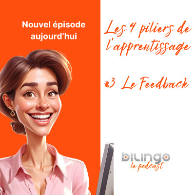Episode#7 - 3è Pilier Le Feedback : Apprends de tes erreurs cover