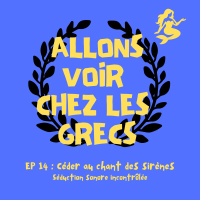 Épisode 14 : Céder au chant des sirènes cover