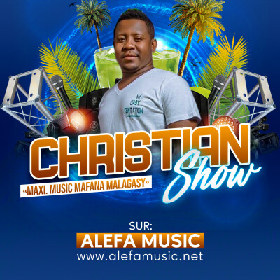 CHRISTIAN SHOW - 28 JANVIER 2023 - ALEFAMUSIC RADIO cover