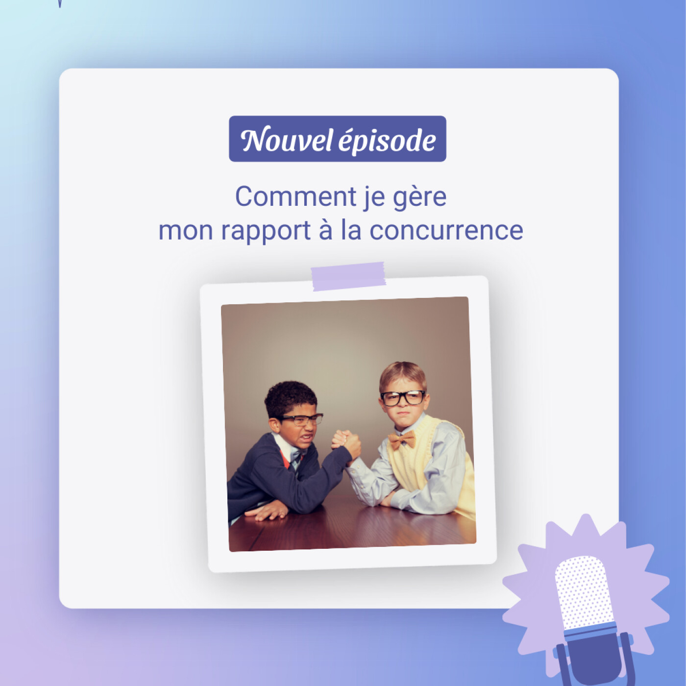 Mon rapport à la concurrence