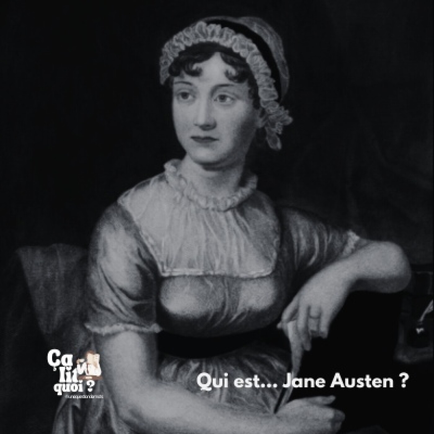 #53 Qui est Jane Austen ? (+ The Austen Academy)