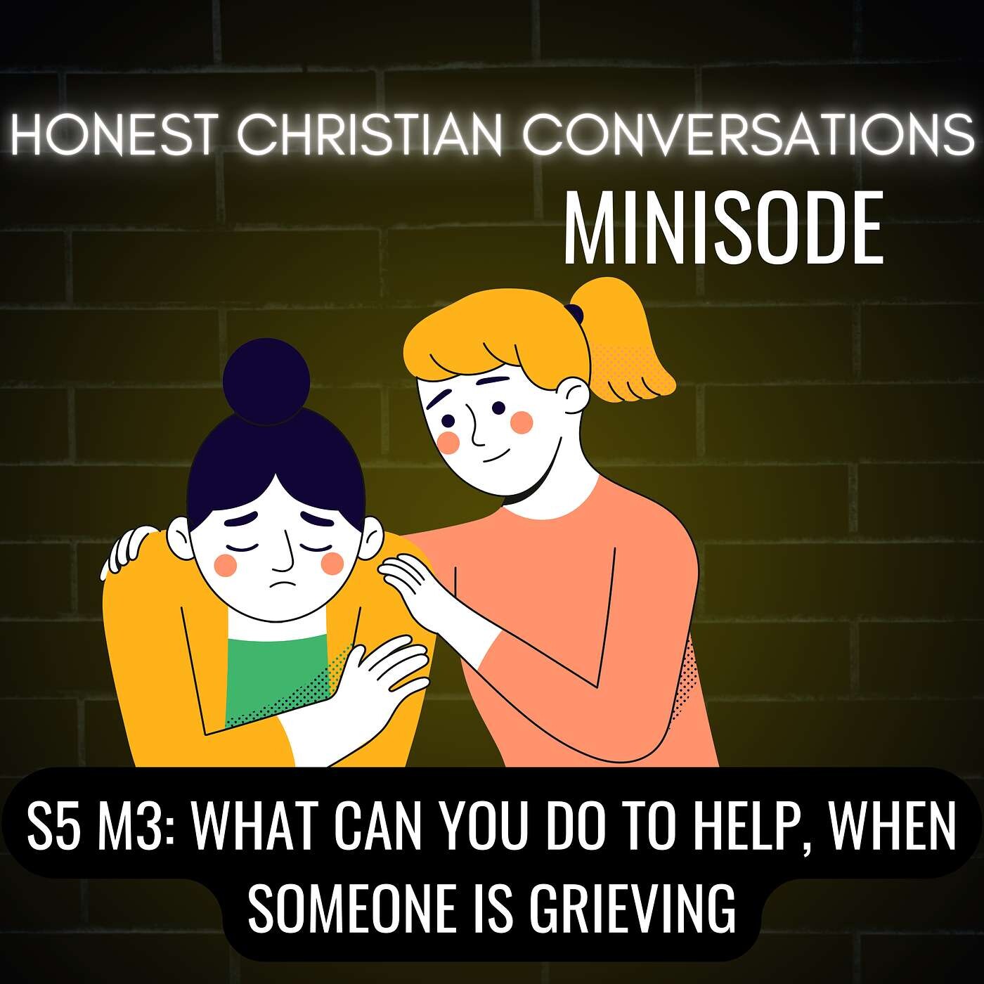 What Can You Do To Help When Someone Is Grieving (MINISODE)