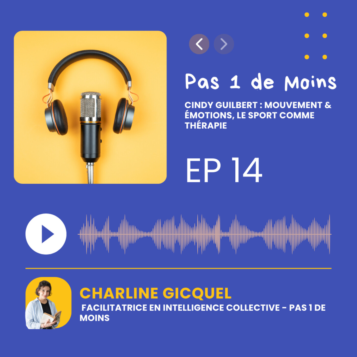Cindy Guilbert PARTIE 1: Mouvement & Émotions, Le sport comme thérapie episode artwork