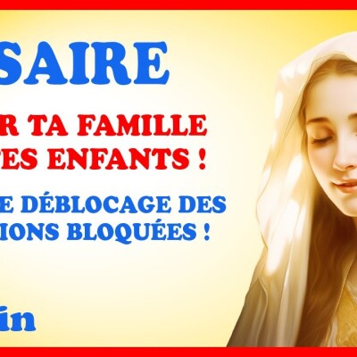 ROSAIRE 🙏 POUR TA FAMILLE ET TES ENFANTS ! Mardi 4 Juin cover