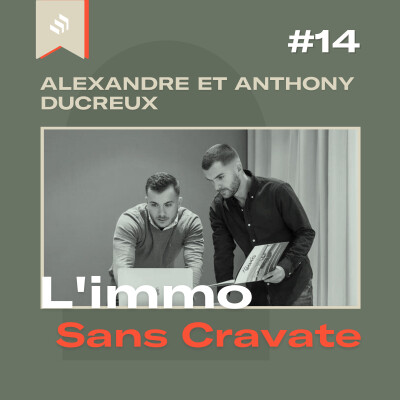 #14 - Générer un SMIC par appartement grâce aux logements atypiques - Alexandre et Anthony Ducreux (Mon Plan Immo) cover