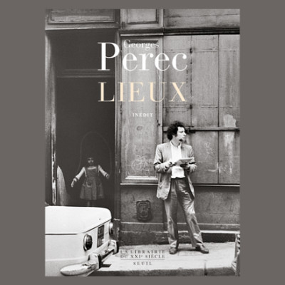 Maurice Olender présente "Lieux" de Georges Perec et "La Librairie du XXIe siècle" cover