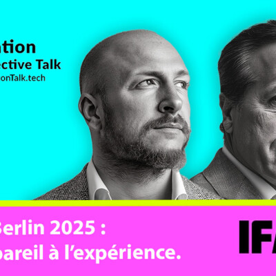 IFA 2025 : de l’appareil à l’expérience cover
