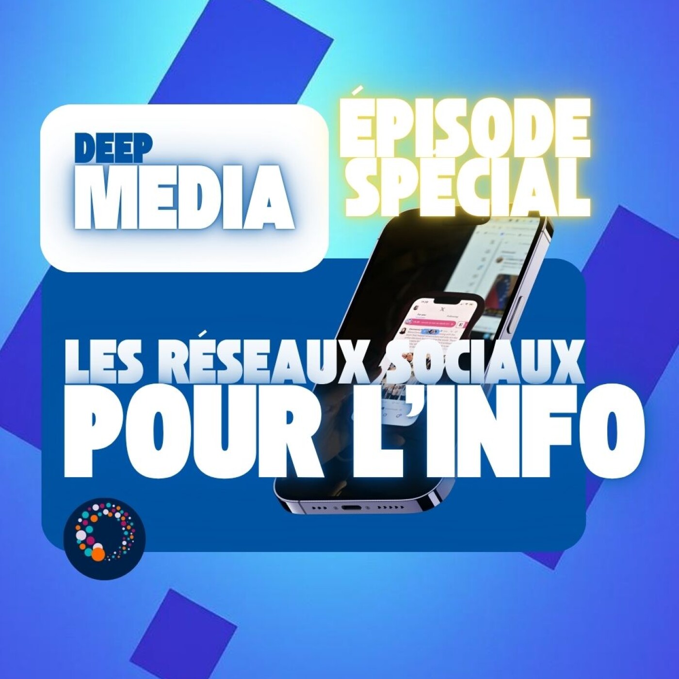 ✅ Episode bonus : Quand les réseaux sociaux deviennent la première source d'information 🎙️ Deep Capsule spéciale - Deep Media 🎧 episode artwork