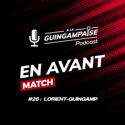 En Avant Match #25 : Lorient-Guingamp (L2-J13) cover