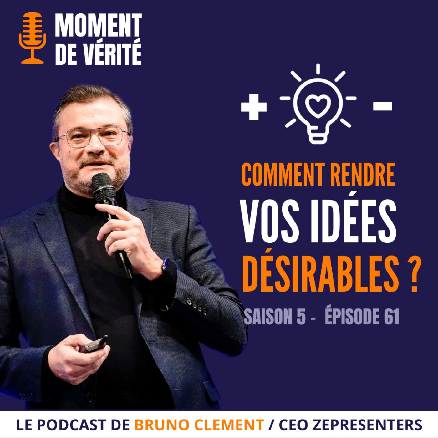 MOMENT DE VÉRITÉ - Le Podcast qui vous aide à mieux présenter vos idées !